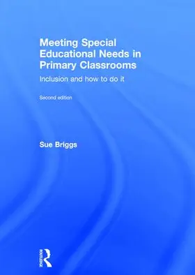 Briggs | Meeting Special Educational Needs in Primary Classrooms | Buch | 978-1-138-89896-7 | www.sack.de