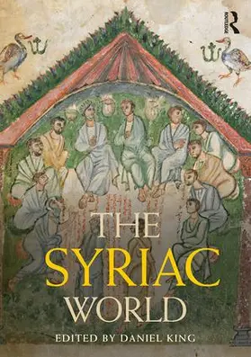 King | The Syriac World | Buch | 978-1-138-89901-8 | www.sack.de