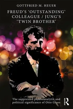 Heuer |  Freud's 'Outstanding' Colleague/Jung's 'Twin Brother' | Buch |  Sack Fachmedien