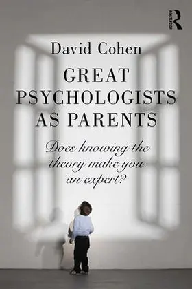 Cohen | Great Psychologists as Parents | Buch | 978-1-138-89991-9 | www.sack.de