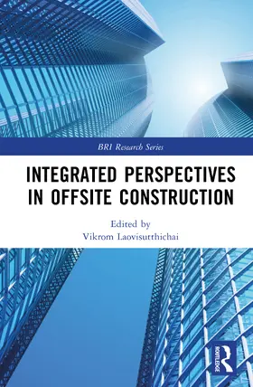 Laovisutthichai | Integrated Perspectives in Offsite Construction | Buch | 978-1-032-99166-5 | www.sack.de