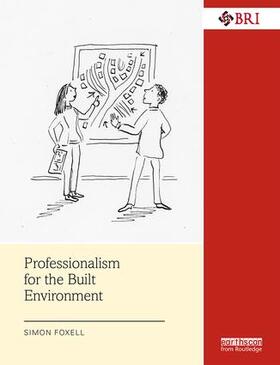 Foxell |  Professionalism for the Built Environment | Buch |  Sack Fachmedien