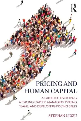 Liozu | Pricing and Human Capital | Buch | 978-1-138-90053-0 | www.sack.de