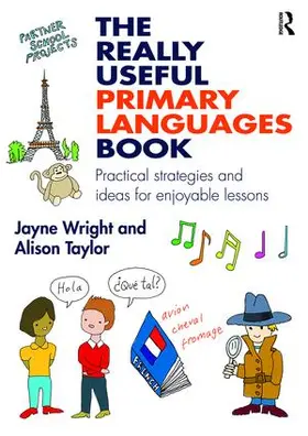 Wright / Taylor |  The Really Useful Primary Languages Book | Buch |  Sack Fachmedien