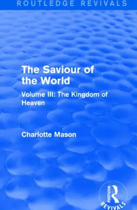 Mason | The Saviour of the World | Buch | 978-1-138-90082-0 | sack.de