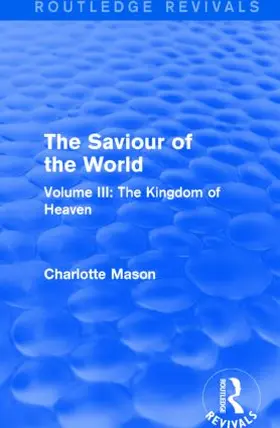 Mason | The Saviour of the World | Buch | 978-1-138-90083-7 | sack.de