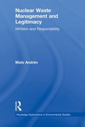 Andrén |  Nuclear Waste Management and Legitimacy | Buch |  Sack Fachmedien