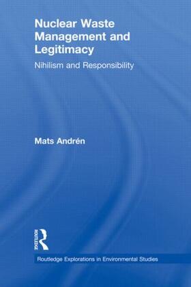 Andrén | Nuclear Waste Management and Legitimacy | Buch | 978-1-138-90093-6 | sack.de