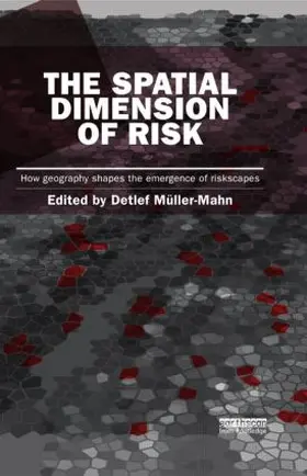 Muller-Mahn / Müller-Mahn |  The Spatial Dimension of Risk | Buch |  Sack Fachmedien