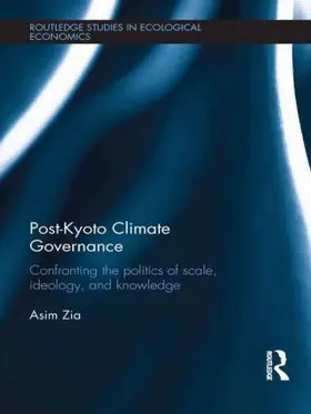 Zia | Post-Kyoto Climate Governance | Buch | 978-1-138-90119-3 | sack.de