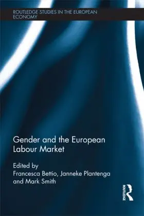 Bettio / Plantenga / Smith |  Gender and the European Labour Market | Buch |  Sack Fachmedien