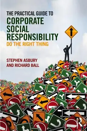 Asbury / Ball |  The Practical Guide to Corporate Social Responsibility | Buch |  Sack Fachmedien