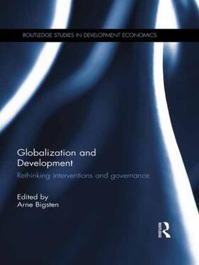 Bigsten | Globalization and Development | Buch | 978-1-138-90221-3 | sack.de