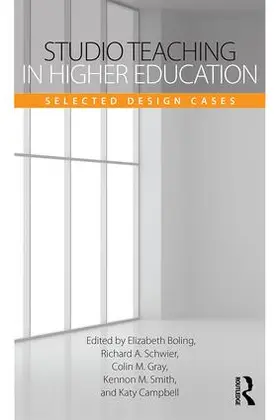 Boling / Schwier / Gray | Studio Teaching in Higher Education | Buch | 978-1-138-90243-5 | sack.de