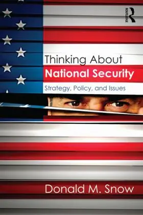Snow |  Thinking About National Security | Buch |  Sack Fachmedien