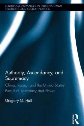 Hall | Authority, Ascendancy, and Supremacy | Buch | 978-1-138-90313-5 | www.sack.de