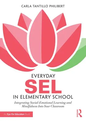 Tantillo Philibert | Everyday SEL in Elementary School | Buch | 978-1-138-90315-9 | www.sack.de