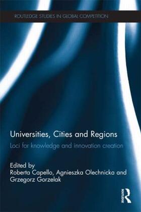 Capello / Olechnicka / Gorzelak | Universities, Cities and Regions | Buch | 978-1-138-90375-3 | sack.de