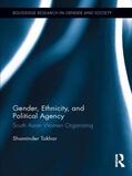 Takhar |  Gender, Ethnicity and Political Agency | Buch |  Sack Fachmedien