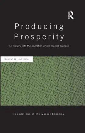 Holcombe |  Producing Prosperity | Buch |  Sack Fachmedien