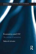 Johnston |  Economics and HIV | Buch |  Sack Fachmedien