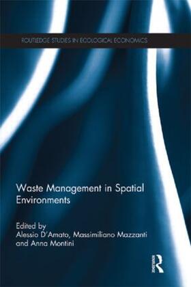 D'Amato / Mazzanti / Montini | Waste Management in Spatial Environments | Buch | 978-1-138-90490-3 | sack.de