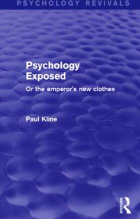 Kline | Psychology Exposed (Psychology Revivals) | Buch | 978-1-138-90513-9 | sack.de