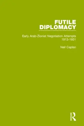 Caplan |  Futile Diplomacy, Volume 1 | Buch |  Sack Fachmedien