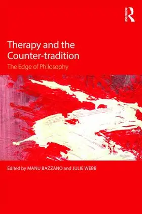 Bazzano / Webb |  Therapy and the Counter-tradition | Buch |  Sack Fachmedien