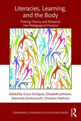 Enriquez / Johnson / Kontovourki |  Literacies, Learning, and the Body | Buch |  Sack Fachmedien