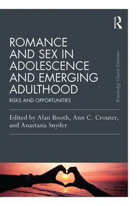 Booth / Crouter / Snyder |  Romance and Sex in Adolescence and Emerging Adulthood | Buch |  Sack Fachmedien