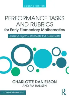 Danielson / Hansen |  Performance Tasks and Rubrics for Early Elementary Mathematics | Buch |  Sack Fachmedien