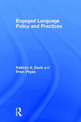 Davis / Phyak | Engaged Language Policy and Practices | Buch | 978-1-138-90694-5 | www.sack.de