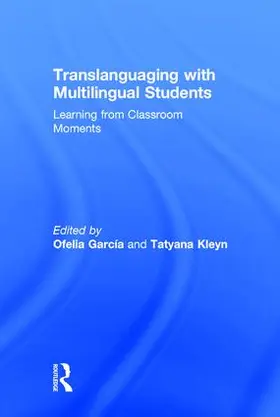 García / Kleyn |  Translanguaging with Multilingual Students | Buch |  Sack Fachmedien