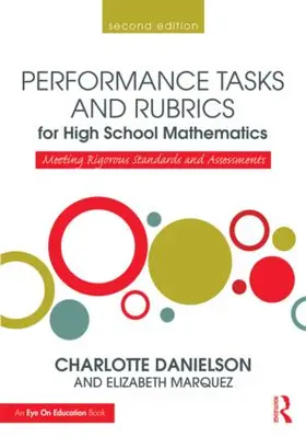 Danielson / Marquez |  Performance Tasks and Rubrics for High School Mathematics | Buch |  Sack Fachmedien