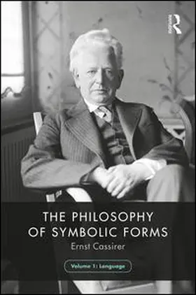 Cassirer |  The Philosophy of Symbolic Forms, Volume 1 | Buch |  Sack Fachmedien