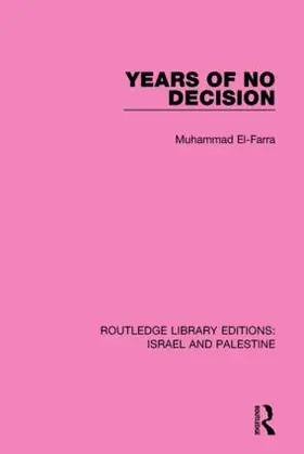 El-Farra |  Years of No Decision | Buch |  Sack Fachmedien