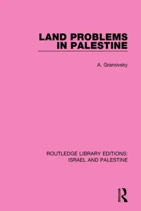 Granovsky |  Land Problems in Palestine | Buch |  Sack Fachmedien