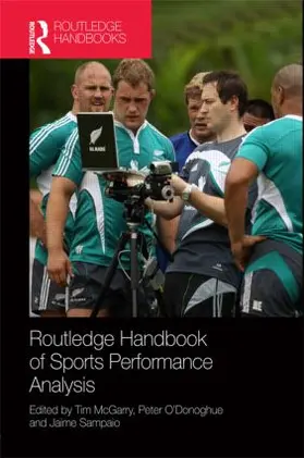 McGarry / O'Donoghue / Sampaio |  Routledge Handbook of Sports Performance Analysis | Buch |  Sack Fachmedien