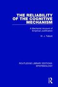 Talbott |  The Reliability of the Cognitive Mechanism | Buch |  Sack Fachmedien