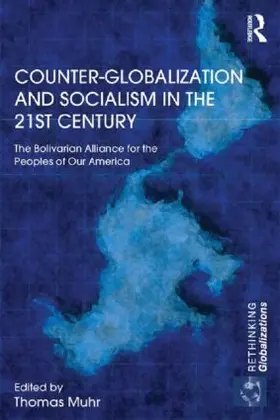 Muhr |  Counter-Globalization and Socialism in the 21st Century | Buch |  Sack Fachmedien