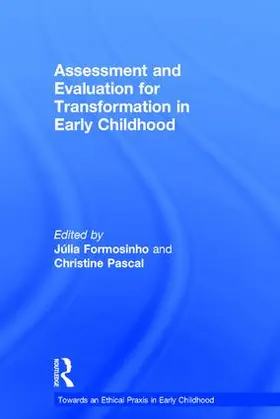 Formosinho / Pascal |  Assessment and Evaluation for Transformation in Early Childhood | Buch |  Sack Fachmedien