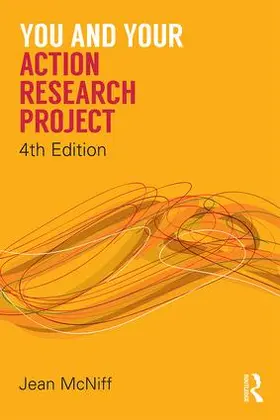 McNiff | You and Your Action Research Project | Buch | 978-1-138-91005-8 | sack.de