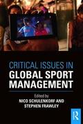 Schulenkorf / Frawley |  Critical Issues in Global Sport Management | Buch |  Sack Fachmedien