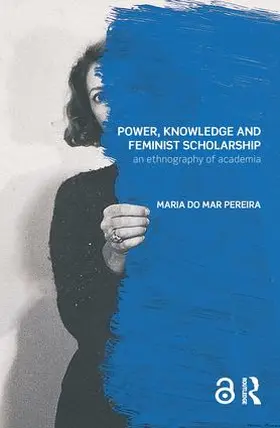 do Mar Pereira |  Power, Knowledge and Feminist Scholarship | Buch |  Sack Fachmedien