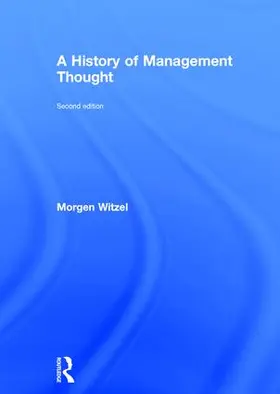 Witzel |  A History of Management Thought | Buch |  Sack Fachmedien