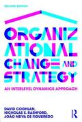 Coghlan / Rashford / Neiva de Figueiredo |  Organizational Change and Strategy | Buch |  Sack Fachmedien