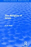 Klein |  The Religion of Islam | Buch |  Sack Fachmedien