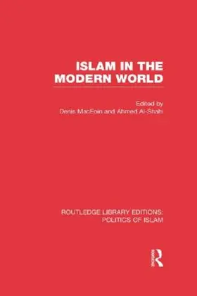MacEoin / Al-Shahi |  Islam in the Modern World (RLE Politics of Islam) | Buch |  Sack Fachmedien