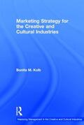 Kolb |  Marketing Strategy for Creative and Cultural Industries | Buch |  Sack Fachmedien